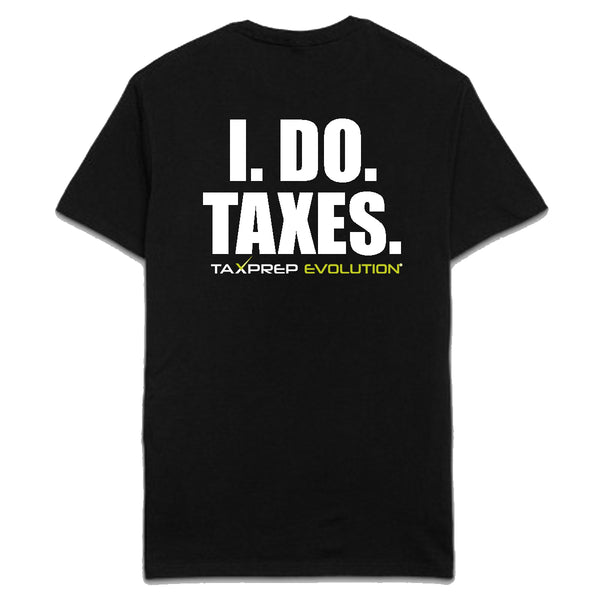 I Do Taxes T-Shirt