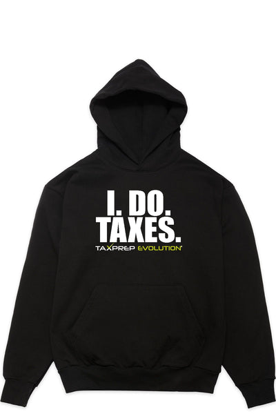 I Do Taxes Hoodie