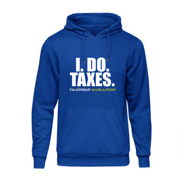 I Do Taxes Hoodie