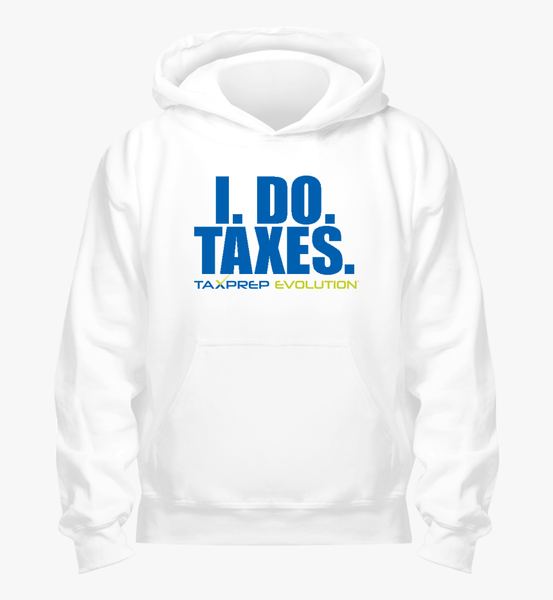 I Do Taxes Hoodie