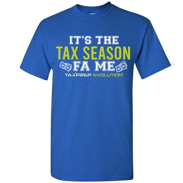 It's The Tax Season Fa Me